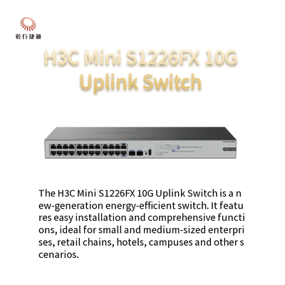 H3C Mini S1226FX 10G Uplink Değiştiricisi Enerji tasarruflu Yeşil Değiştiricisi