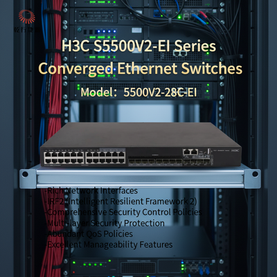 H3C S5500V2-EI Serisi S5500V2-28C-EI Yüksek Performanslı Yakınsanmış Ethernet Anahtarları