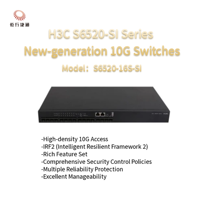 H3C S6520-SI Serisi S6520-16S-SI Son Nesil 10 Gigabit Ethernet anahtarları