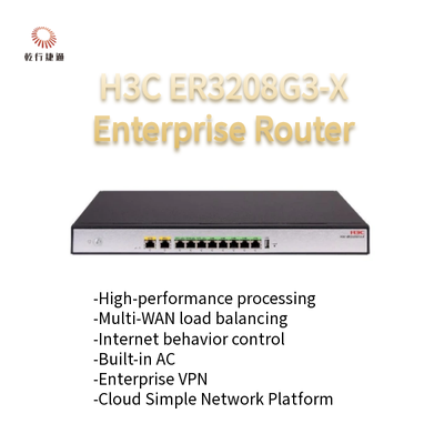 H3C ER3208G3-X Yeni Nesil Yüksek Performanslı Kurumsal Yönlendirici